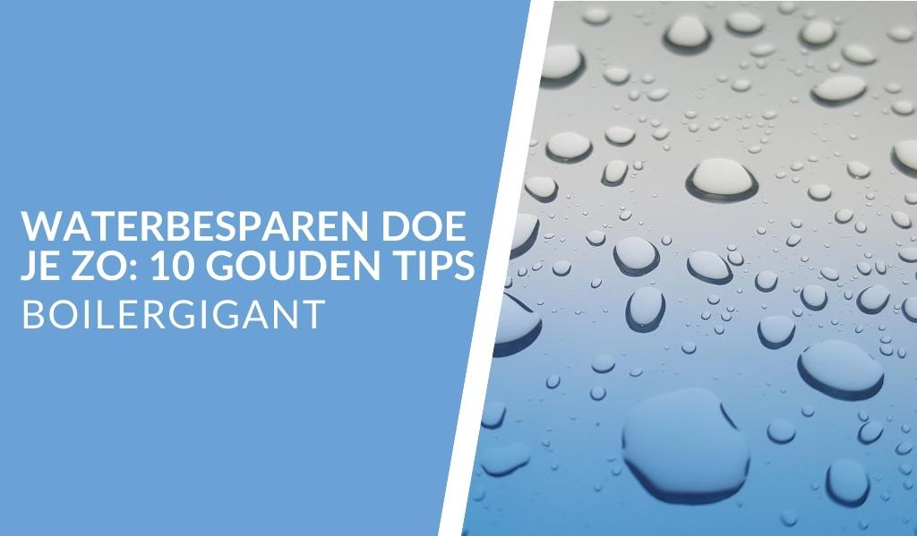 Boilergigant helpt jou met waterbesparen